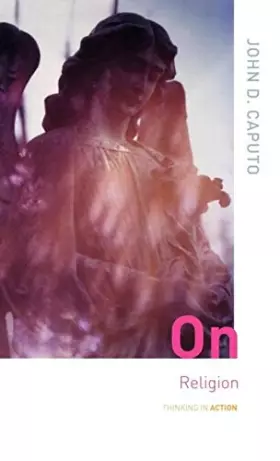 Couverture du produit · On Religion (Thinking in Action)