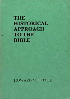 Couverture du produit · The Historical Approach to the Bible (Truth in Religion, 2)