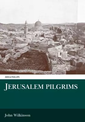 Couverture du produit · Jerusalem Pilgrims Before the Crusades (Aris & Phillips Classical Texts)