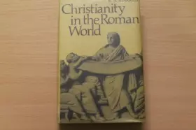 Couverture du produit · Christianity in the Roman world (Currents in the history of culture and ideas)