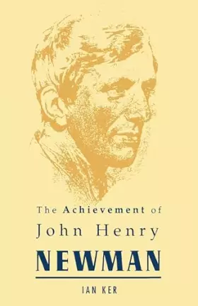 Couverture du produit · Achievement of John Henry Newman