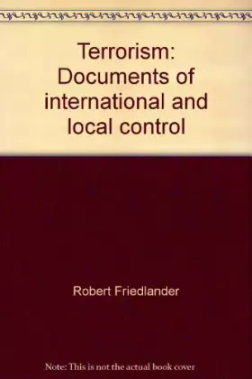 Couverture du produit · Terrorism: Documents of international and local control
