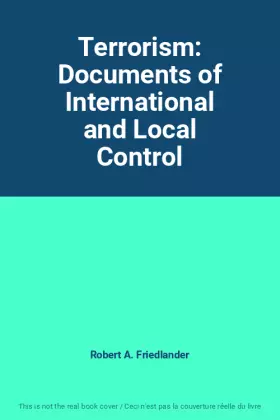 Couverture du produit · Terrorism: Documents of International and Local Control