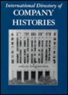 Couverture du produit · International Directory of Company Histories (International Directory of Company Histories, 21)