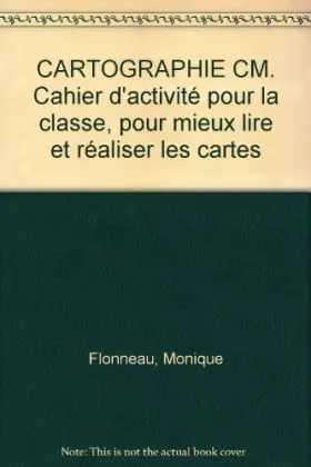 Couverture du produit · Cahier de cartographie, CM. Cahiers d'activités