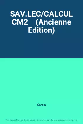 Couverture du produit · SAV.LEC/CALCUL CM2    (Ancienne Edition)