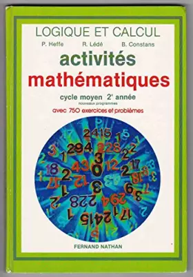 Couverture du produit · logique et calcul Activités mathématiques Au cycle moyen 2e année