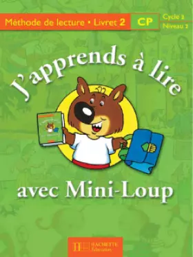 Couverture du produit · J'apprends à lire avec Mini-Loup, CP. Livret numéro 2
