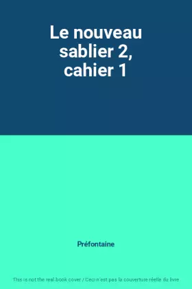 Couverture du produit · Le nouveau sablier 2, cahier 1