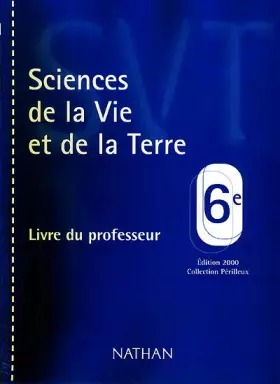 Couverture du produit · Sciences de la vie et de la terre, 6e, professeur