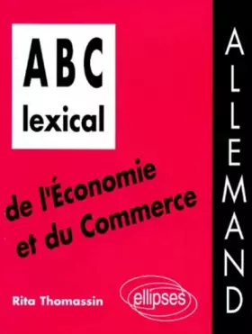 Couverture du produit · ABC lexical de l'économie et du commerce: Allemand