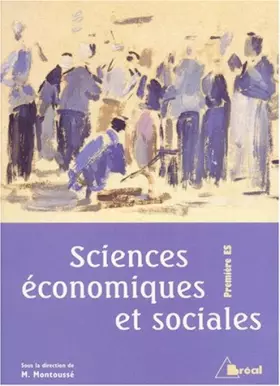Couverture du produit · Sciences économiques et sociales 1 ES