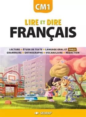 Couverture du produit · Lire et dire CM1 CM1 (Le manuel )