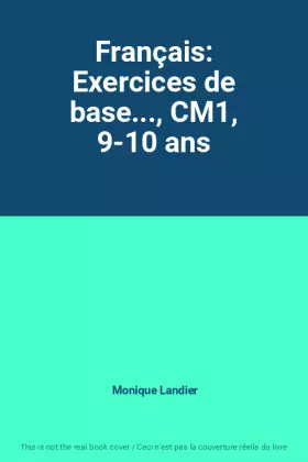 Couverture du produit · Français: Exercices de base..., CM1, 9-10 ans