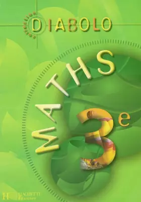 Couverture du produit · Diabolo Maths, 3e : Livre de l'élève