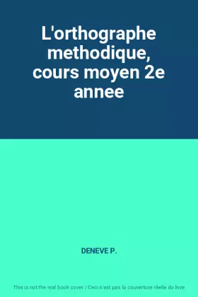 Couverture du produit · L'orthographe methodique, cours moyen 2e annee