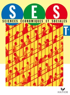 Couverture du produit · Sciences économiques et sociales Tle