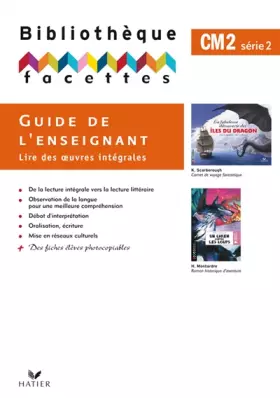 Couverture du produit · Facettes CM2: Guide de l'enseignant, Lire des oeuvres intégrales