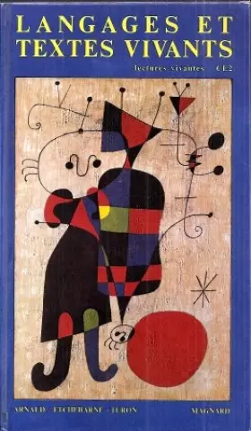 Couverture du produit · LANGAGES ET TEXTES VIVANTS - EXPRESSION ORALE ET ECRITE CM