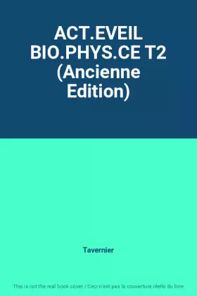 Couverture du produit · ACT.EVEIL BIO.PHYS.CE T2 (Ancienne Edition)