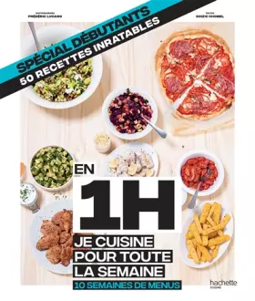 Couverture du produit · Petit en 1H je cuisine pour toute la semaine: 50 recettes inratables - 10 semaines de menus