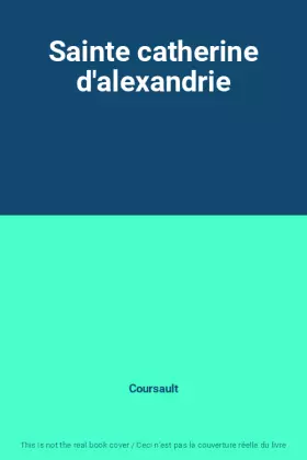 Couverture du produit · Sainte catherine d'alexandrie
