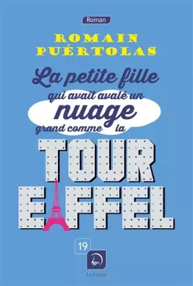 Couverture du produit · La petite fille qui avait avalé un nuage grand comme la Tour Eiffel