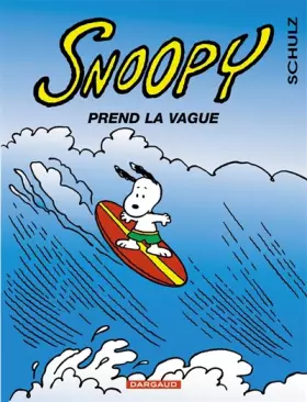 Couverture du produit · Snoopy prend la vague, tome 34