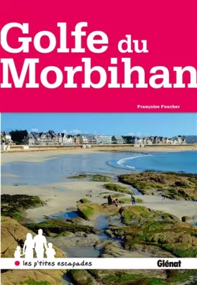 Couverture du produit · Autour du Golfe du Morbihan