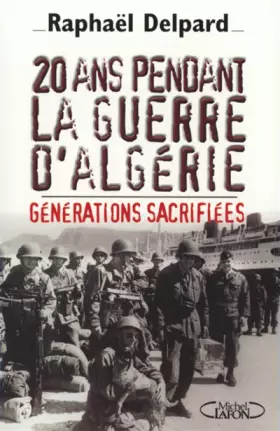 Couverture du produit · 20 ans pendant la guerre d'Algérie