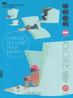 Couverture du produit · La revue des livres pour enfants: Sélection annuelle 2024