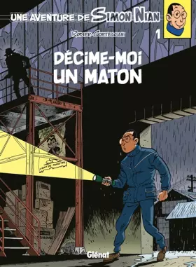 Couverture du produit · Une aventure de Simon Nian, Tome 1 : Décime-moi un maton