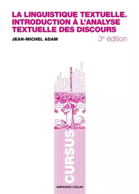 Couverture du produit · La linguistique textuelle: Introduction à l'analyse textuelle des discours