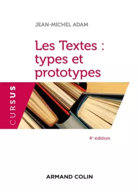 Couverture du produit · Les Textes : types et prototypes - 4e éd.
