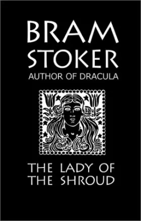 Couverture du produit · Bram Stoker's the Lady of the Shroud