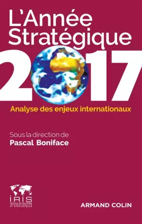 Couverture du produit · L'année stratégique 2017 - Analyse des enjeux internationaux: Analyse des enjeux internationaux (2017)