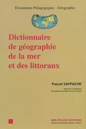 Couverture du produit · Dictionnaire de géographie de la mer et des littoraux