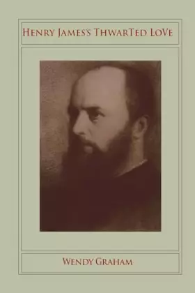 Couverture du produit · Henry James’s Thwarted Love