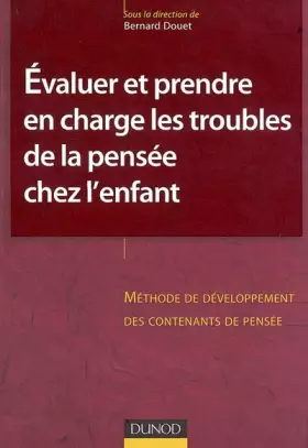 Couverture du produit · Évaluer et prendre en charge les troubles de la pensée chez l'enfant