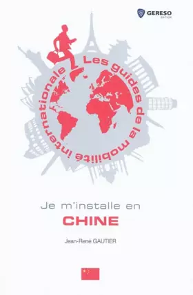Couverture du produit · Je m'installe en Chine