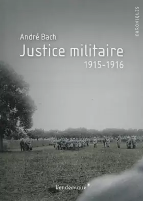 Couverture du produit · Justice militaire 1915-1916