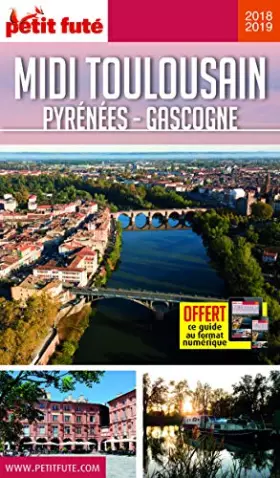 Couverture du produit · Guide Midi Toulousain 2018-2019 Petit Futé