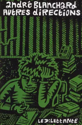 Couverture du produit · Autres directions : Carnets 2006-2008