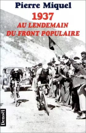 Couverture du produit · 1937, au lendemain du Front populaire