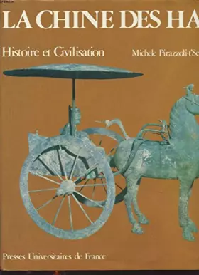 Couverture du produit · La Chine des Han : histoire et civilisation