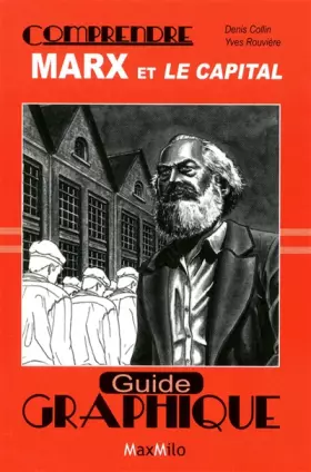 Couverture du produit · Comprendre Marx et le capital: Essai graphique