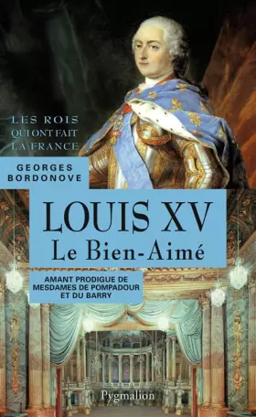 Couverture du produit · Louis XV, 1715-1774: Grand-père de Louis XVI