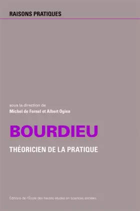 Couverture du produit · Bourdieu: Théorien de la pratique