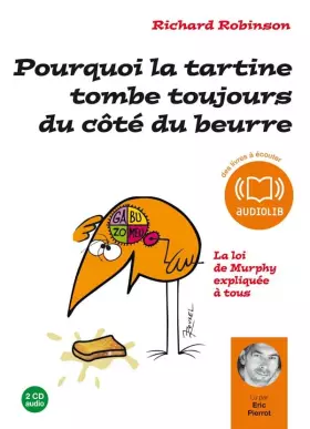 Couverture du produit · Pourquoi la tartine tombe toujours du côté du beurre (cc) - Audio livre 2 Cd Audio