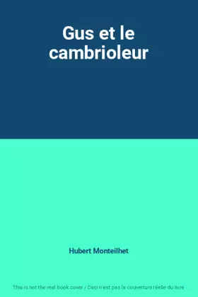 Couverture du produit · Gus et le cambrioleur